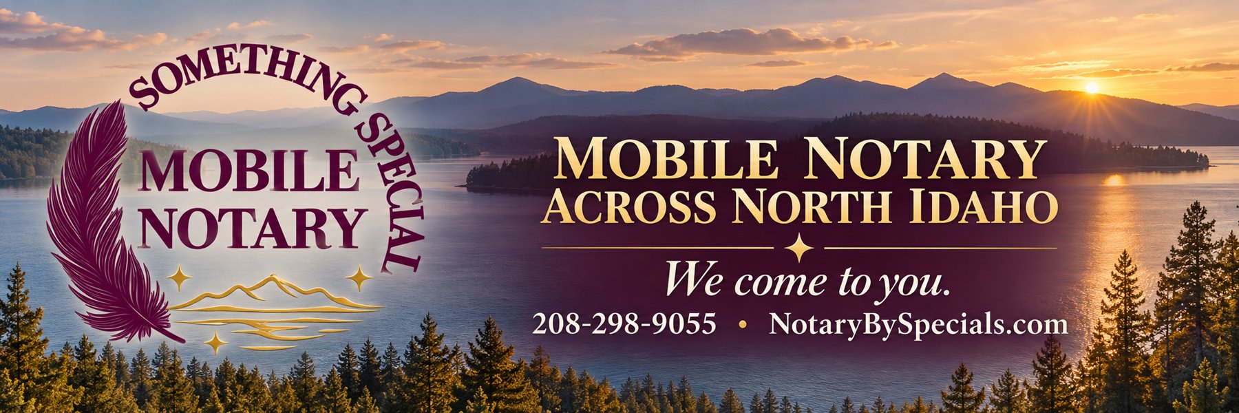 Something Special Mobile Notary — mobile notary across North Idaho over a Lake Coeur d'Alene sunset. We come to you. (208) 298-9055 — NotaryBySpecials.com