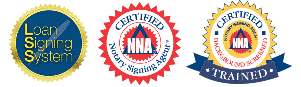 NNA Certified Background Screened & Trained, NNA Certified Notary Signing Agent, and Loan Signing System credentials